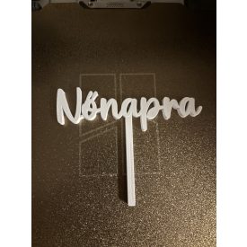   3D nyomtatott „Nőnapra” beszúrós felirat - FEHÉR MATT