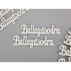 "Ballagásodra" felirat 10cm 8db